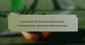 Tore André Flo: Karriere-Meilensteine, Vereinsrekorde, Internationale Leistungen